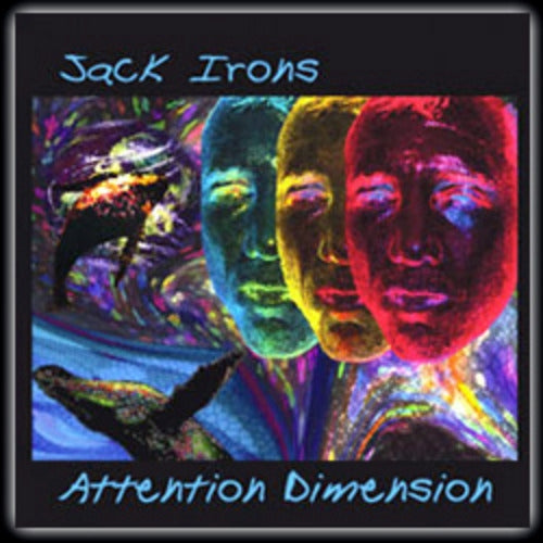 Jack Irons Attention Dimension