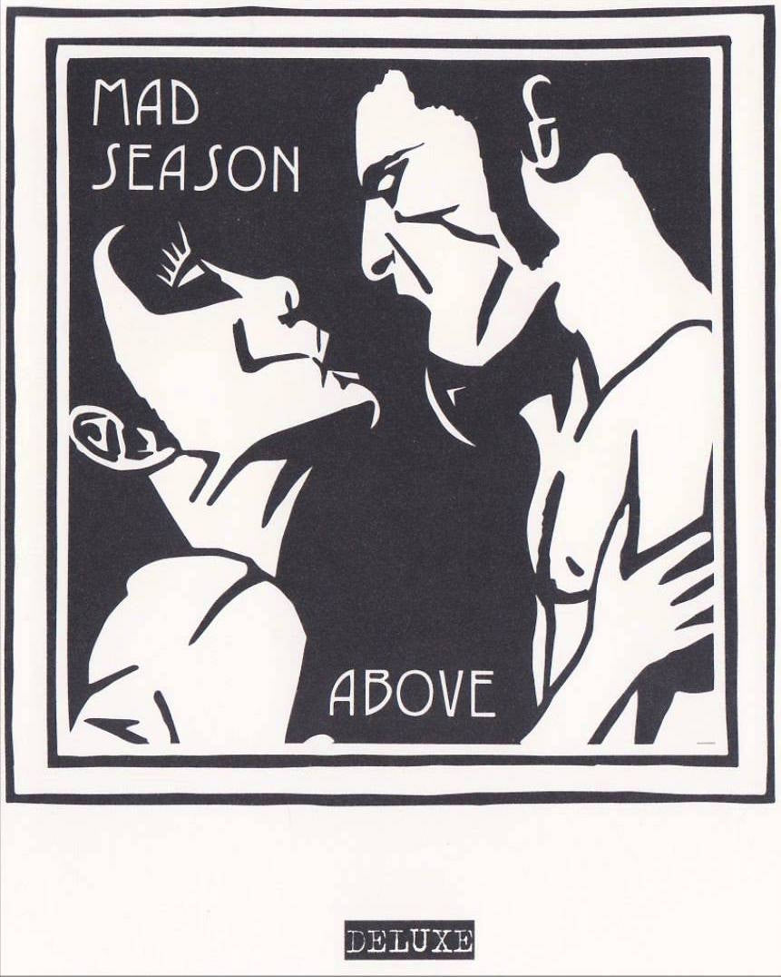 MAD SEASON ABOVE DELUXE EDITION REISSUE